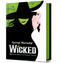Wicked. Het leven en de tijden van de Boze Heks van het westen